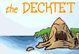 the Decktet...
